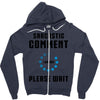 sarcastic comment loading Zipper Hoodie