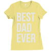 best dad ever Ladies Fitted T-Shirt