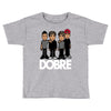 dobre twins dobre brother Toddler T-shirt