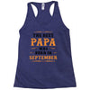 The Best Papa Was Born In September Racerback Tank