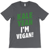 Kale Yeah I'm Vegan! T-Shirt