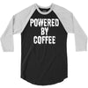 powered by coffee 3/4 Sleeve Shirt