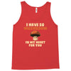 i have so mushroom for you Tank Top