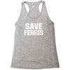 save ferris beuller beuler pop culture cult beuller's day off gift ret Racerback Tank
