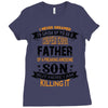 Super Cool Father Of A Freaking Awesome Son Ladies Fitted T-Shirt