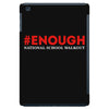 enough national school walkout iPad Mini