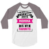 I've Been Called A Lot Of Names But Momma Is My Favorite 3/4 Sleeve Shirt