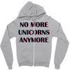 no more unicorns 2 Zipper Hoodie