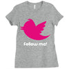 follow me Ladies Fitted T-Shirt
