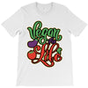 vegan for life T-Shirt