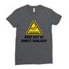 keep out of direct sunlight Ladies Fitted T-Shirt