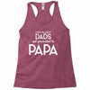 Only the Best Dads get Promoted to Papa Racerback Tank