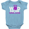 wod now wine later Baby Onesie