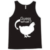 chiken butt Tank Top