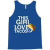 This Girl Loves Tacos Tank Top