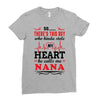 There's This Boy Who Stole My Heart He Calls Me Nana Ladies Fitted T-Shirt