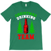 christmas drinking team T-Shirt
