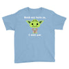 yoda quote Youth Tee