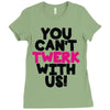 twerk Ladies Fitted T-Shirt