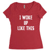 i woke up like this Women's Triblend Scoop T-shirt