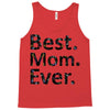 best mom ever Tank Top