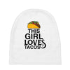 This Girl Loves Tacos Baby Beanies