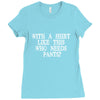 need pants Ladies Fitted T-Shirt