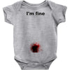i'm fine gunshot Baby Onesie
