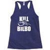 kill bilbo Racerback Tank