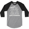 i accept high fives from strangers 3/4 Sleeve Shirt