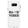 good vibes Samsung Galaxy S8