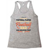 Behind Every Football Player Who Believes in Himself is a Football Dad Racerback Tank