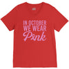 in october we wear pink V-Neck Tee