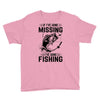 If I've Gone Missing Fishing Youth Tee