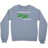 probably best welder in the world Crewneck Sweatshirt