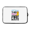 Forget Glass Slippers This Princess Wears Fire Boots Laptop sleeve