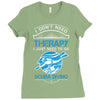 I Don't Need Therapy Just to Go Scuba Diving Ladies Fitted T-Shirt