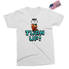 turn up Exclusive T-shirt