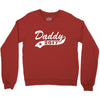 daddy 2017 Crewneck Sweatshirt