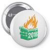 2016 dumpster fire Pin-back button