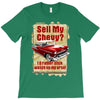 sell my chevy ideal birthday gift or present T-Shirt