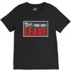 now yous can't leave V-Neck Tee