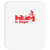 biking is dope Mousepad