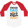 Class of 2017 Proud Dad Graduation 3/4 Sleeve Shirt