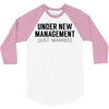 under new management just married 3/4 Sleeve Shirt
