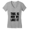 this is how we Women's V-Neck T-Shirt