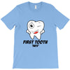 First Tooth Date T-Shirt