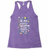 we lose ourselves in books Racerback Tank