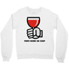 party a drink Crewneck Sweatshirt