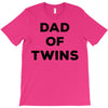 Dad of Twins T-Shirt